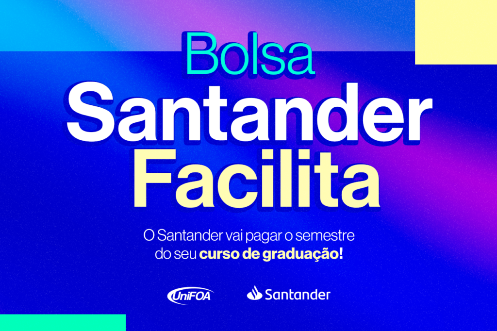 Foa Unifoa Anuncia Edital De Bolsas Santander Facilita